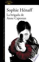 libro La Brigada De Anne Capestan